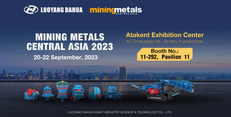 Luoyang Dahua will attend Mining and Metals Central Asia 2023